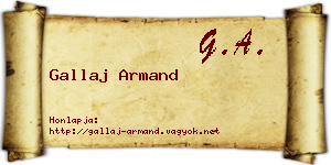 Gallaj Armand névjegykártya